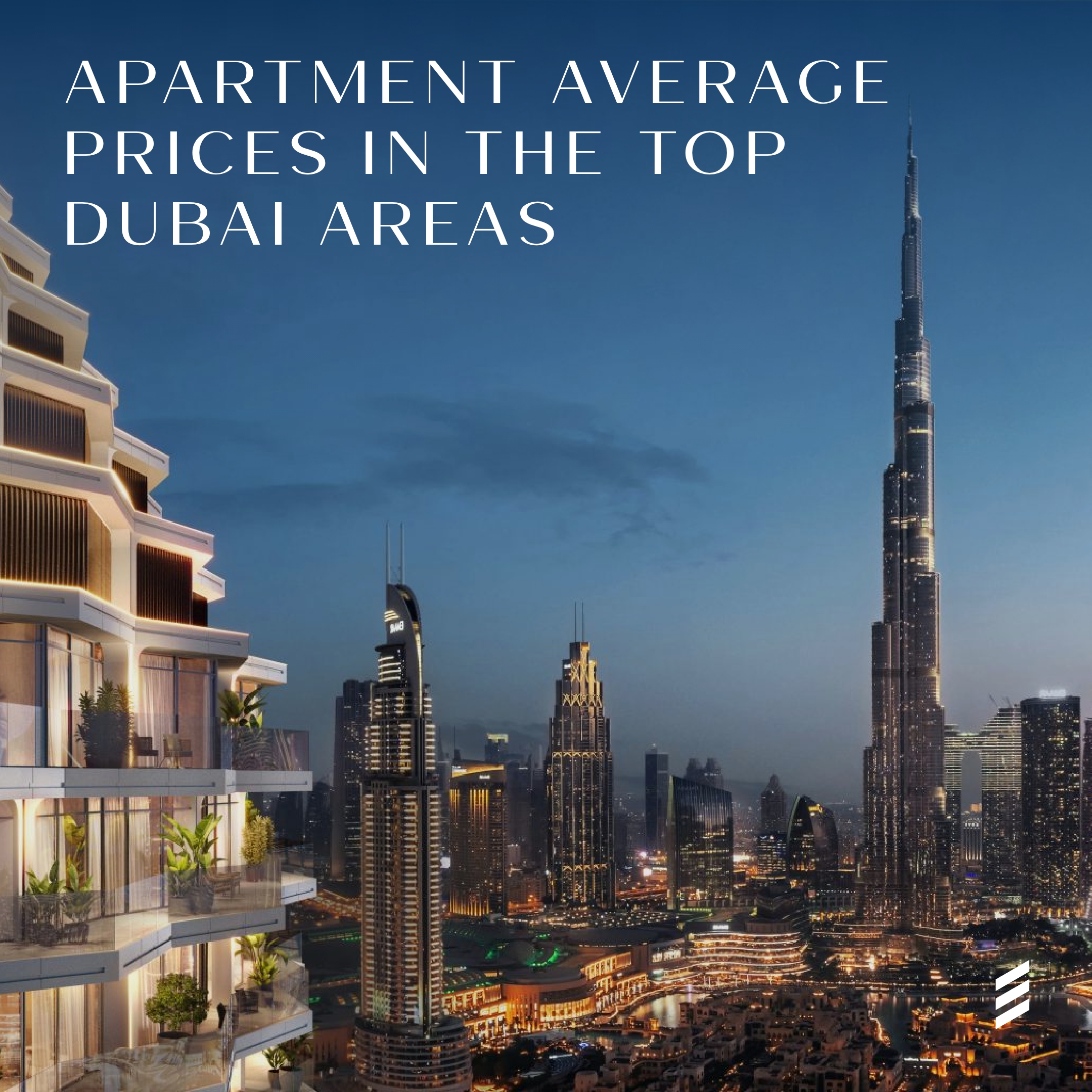 Dubai Properties-Apartment Average Prices in the top Dubai Areas